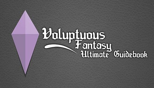 Voluptuous Fantasy: Ultimate Guidebook