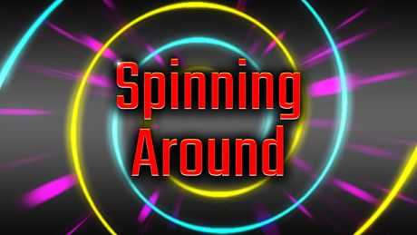 Spinning Around Game