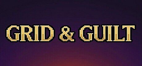 Grid & Guilt
