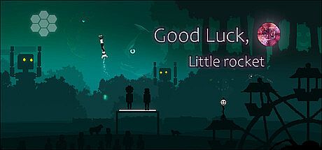 Good luck, little Rocket ! Game