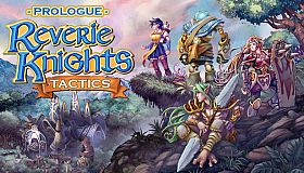 Reverie Knights Tactics: Prologue