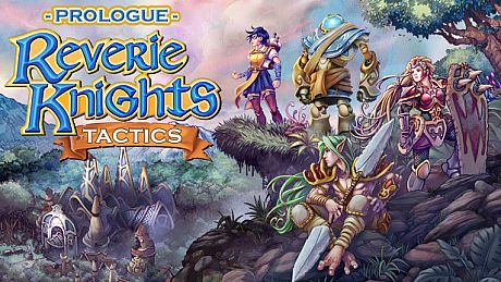 Reverie Knights Tactics: Prologue Game
