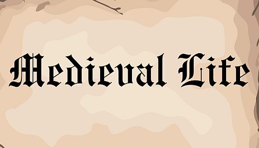 Medieval Life