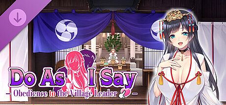 Do As I Say - Obedience to the Village Leader – Uncensor DLC