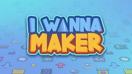I Wanna Maker