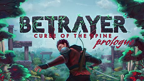 Betrayer: Curse of the Spine - Prologue Game