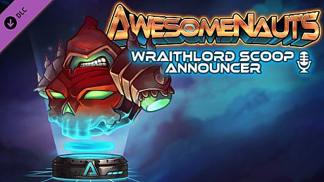 Awesomenauts - Wraithlord Scoop Announcer DLC