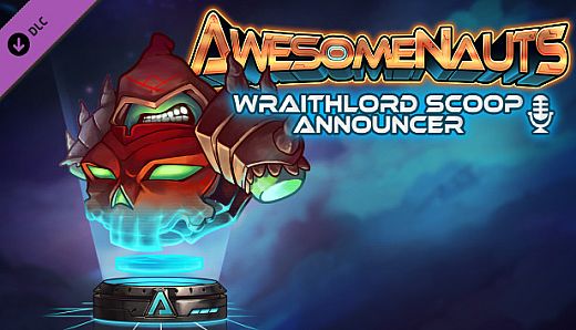 Awesomenauts - Wraithlord Scoop Announcer
