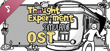 Thought Experiment Simulator OST