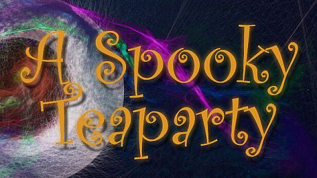 A Spooky Teaparty Game