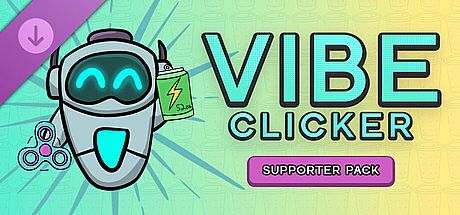 Vibe Clicker - Supporter Pack