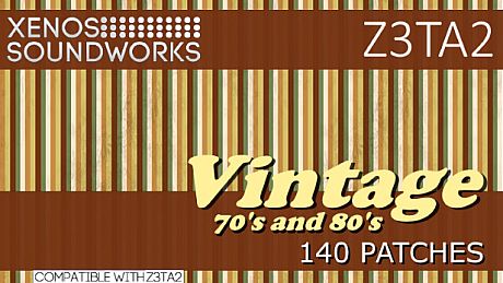 Z3TA+ 2 - Xenos Soundworks: Vintage 70's and 80's DLC