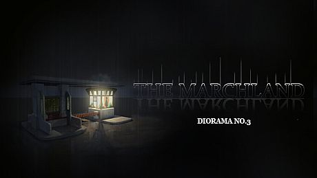 Diorama No.3 : The Marchland