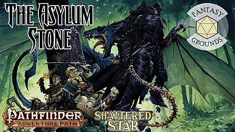 Fantasy Grounds - Pathfinder RPG - Shattered Star AP 3: The Asylum Stone DLC