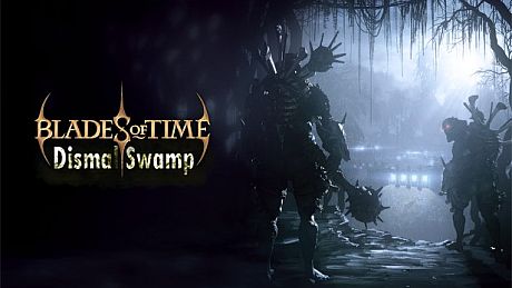 Blades of Time - Dismal Swamp DLC DLC