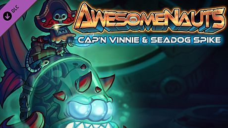 Awesomenauts - Cap'n Vinnie & Seadog Spike Skin DLC