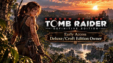 Early Access Deluxe/Croft Edition Owner DLC