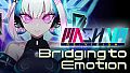 MASH VP! Re:VISION - Bridging to Emotion