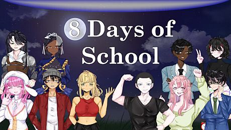8 Days of School