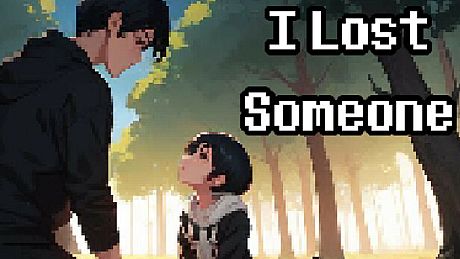 I Lost Someone Game