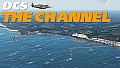 DCS: The Channel