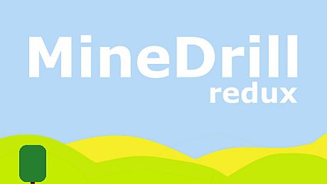 MineDrill Redux Game