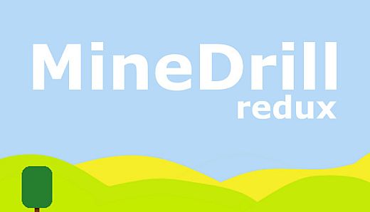 MineDrill Redux