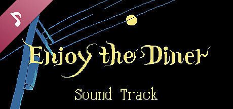 Enjoy the Diner: Sound Track DLC