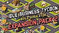 Idle Business Tycoon - Build Simulator - Expansion Pack 2