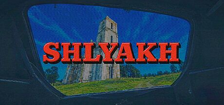 SHLYAKH Game