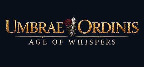 Umbrae Ordinis: Age Of Whispers Game