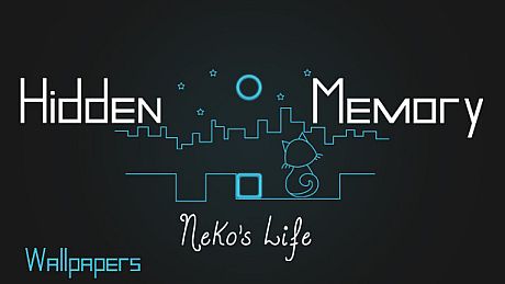 Hidden Memory - Neko's Life - Wallpapers DLC