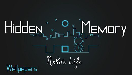 Hidden Memory - Neko's Life - Wallpapers