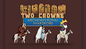 Kingdom Two Crowns: Archon's Royal Wardrobe