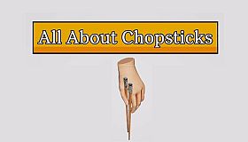 All About Chopsticks