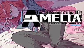 The Resurrection Of Amelia : Across two worlds