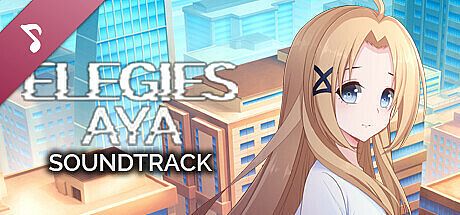 ELEGIES: Aya - Official Soundtrack DLC