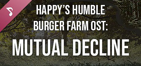 Happy's Humble Burger Farm: Mutual Decline (OST) DLC