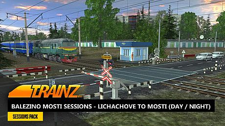 Trainz Plus DLC - Balezino Mosti Sessions - Lichachove to Mosti (Day / Night Passenger Runs) DLC