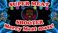 Super Meat Shooter - Happy Meat Winter