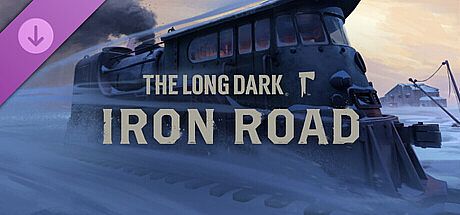 The Long Dark: Iron Road DLC