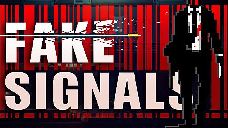 FAKE SIGNALS Game