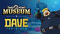 Two Point Museum x DAVE THE DIVER