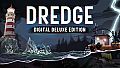 DREDGE - Digital Deluxe Edition