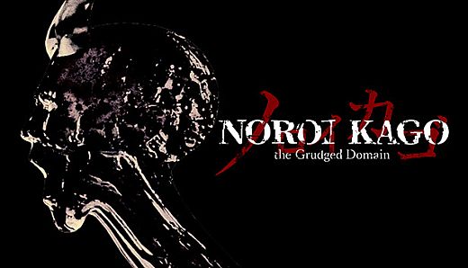 NOROI KAGO: the Grudged Domain