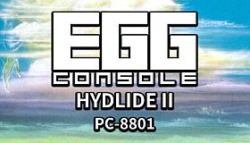EGGCONSOLE HYDLIDE II PC-8801