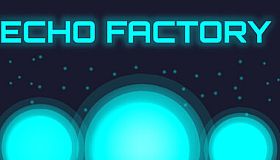 Echo Factory