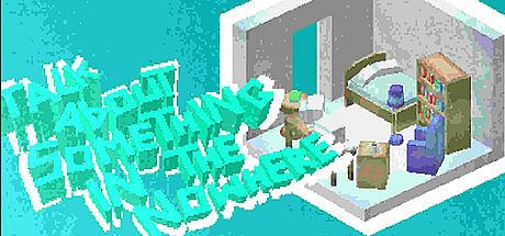 Talk About Something in the Nowhere Game