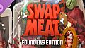 SWAPMEAT - Founder's Edition Cosmetics