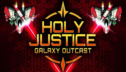 Holy Justice: Galaxy Outcast